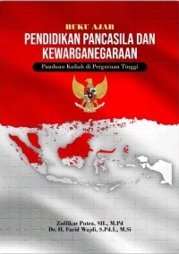 Pendidikan Pancasila dan Kewarganegaraan: Panduan Kuliah di Perguruan Tinggi