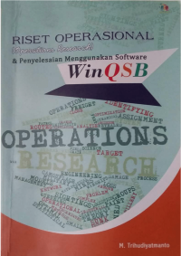 Riset Operasional (Operations Research) & Penyelesaian Menggunakan Software WinQSB