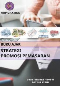 Buku Ajar Strategi Promosi Pemasaran