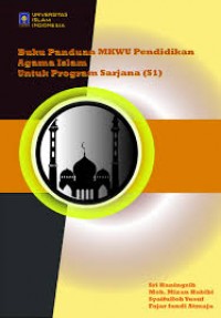 Buku Panduan MKWU Pendidikan Agama Islam untuk Program Sarjana (S1)