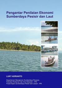 Pengantar Penilaian Ekonomi Sumberdaya Pesisir dan Laut
