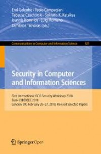 Security in Computer and Information Sciences: First International ISCIS Security Workshop 2018, Euro-CYBERSEC 2018, London, UK, February 26-27, 2018, Revised Selected Papers