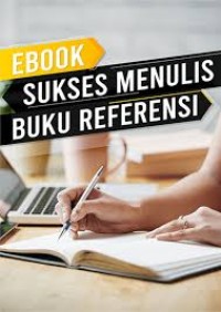 Sukses Menulis Buku Referensi