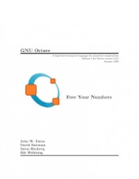 GNU Octave: A high-level interactive language for numerical computations Edition 5 for Octave version 5.1.0 February 2019