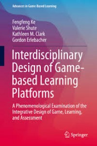 Interdisciplinary Design of Game-based Learning Platforms: A Phenomenological Examination of the Integrative Design of Game, Learning, and Assessment