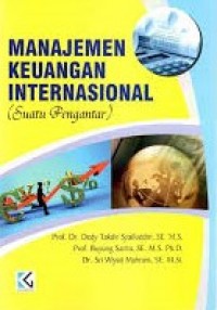 Manajemen Keuangan Internasional (Suatu Pengantar)